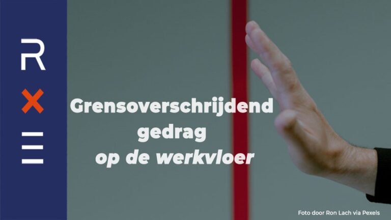 Grensoverschrijdend gedrag op de werkvloer: Wat kunt u als werkgever