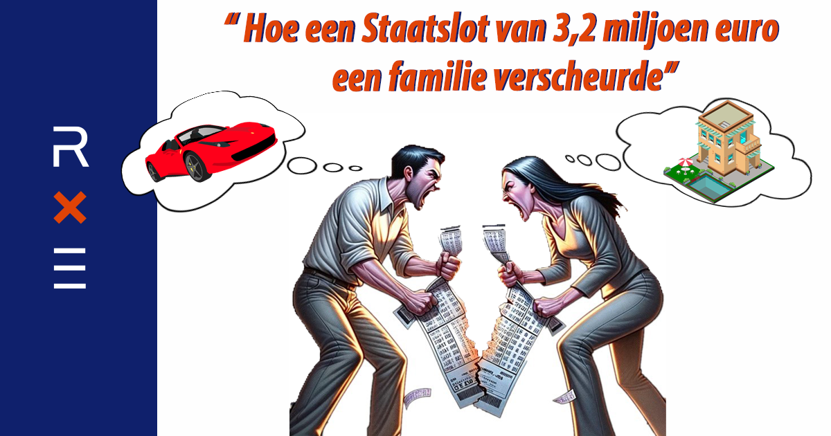 Hoe een Staatslot van 3,2 miljoen euro een familie verscheurde - Rutten